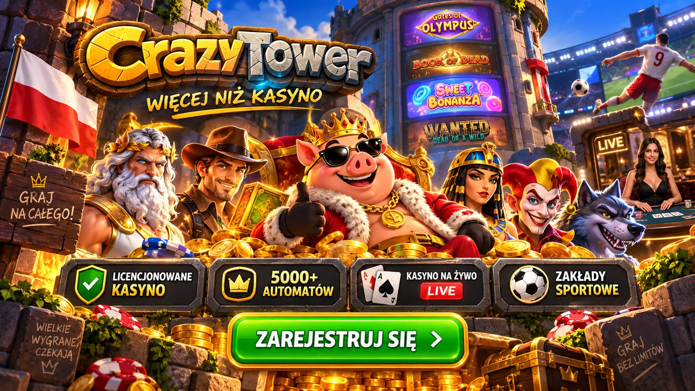 CrazyTower — więcej niż kasyno: licencjonowane kasyno, 5000+ automatów, kasyno na żywo i zakłady sportowe